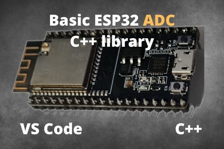 Basic ESP32 ADC C++ library